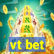 vt bet